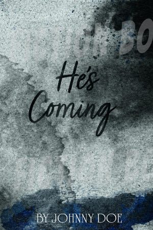 He's Coming Dystopian Cover